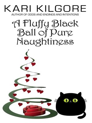 cover image of A Fluffy Black Ball of Pure Naughtiness